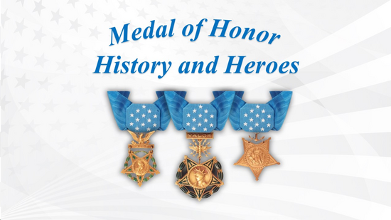 Medal of Honor History